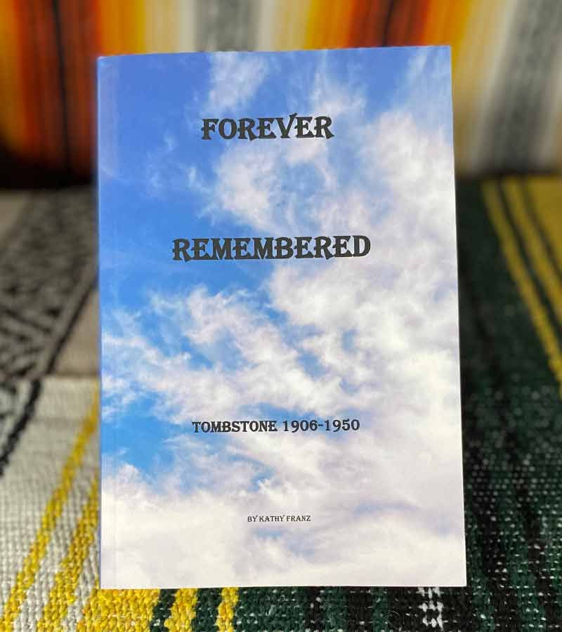Forever Remembered – Tombstone 1906 – 1950