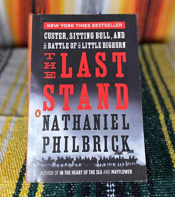 The Last Stand – Custer, Sitting Bull, and the Battle of the Little Bighorn