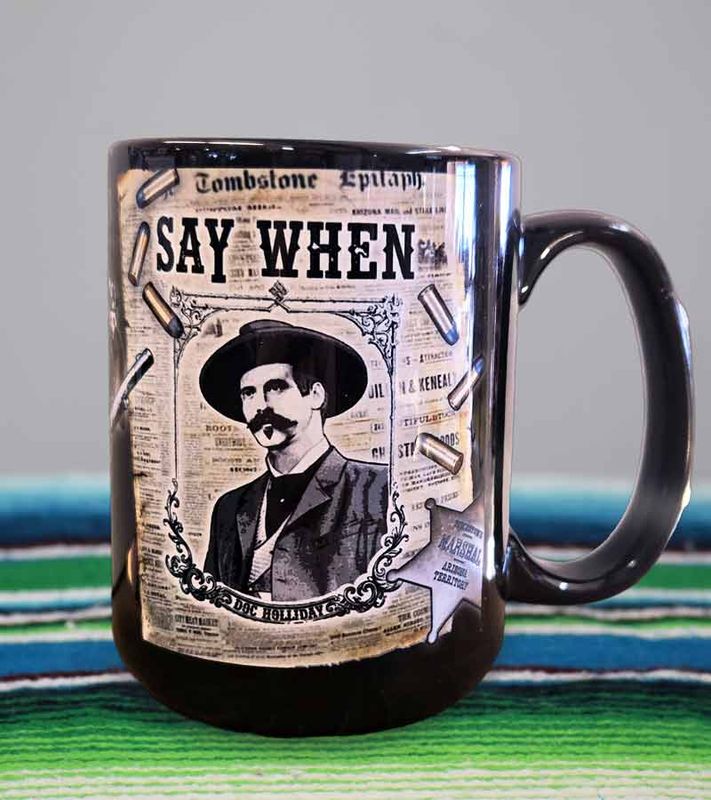 Doc Holliday Tombstone Mug - Say When