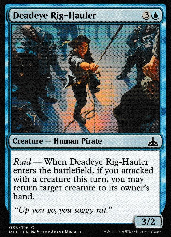 Deadeye Rig-Hauler