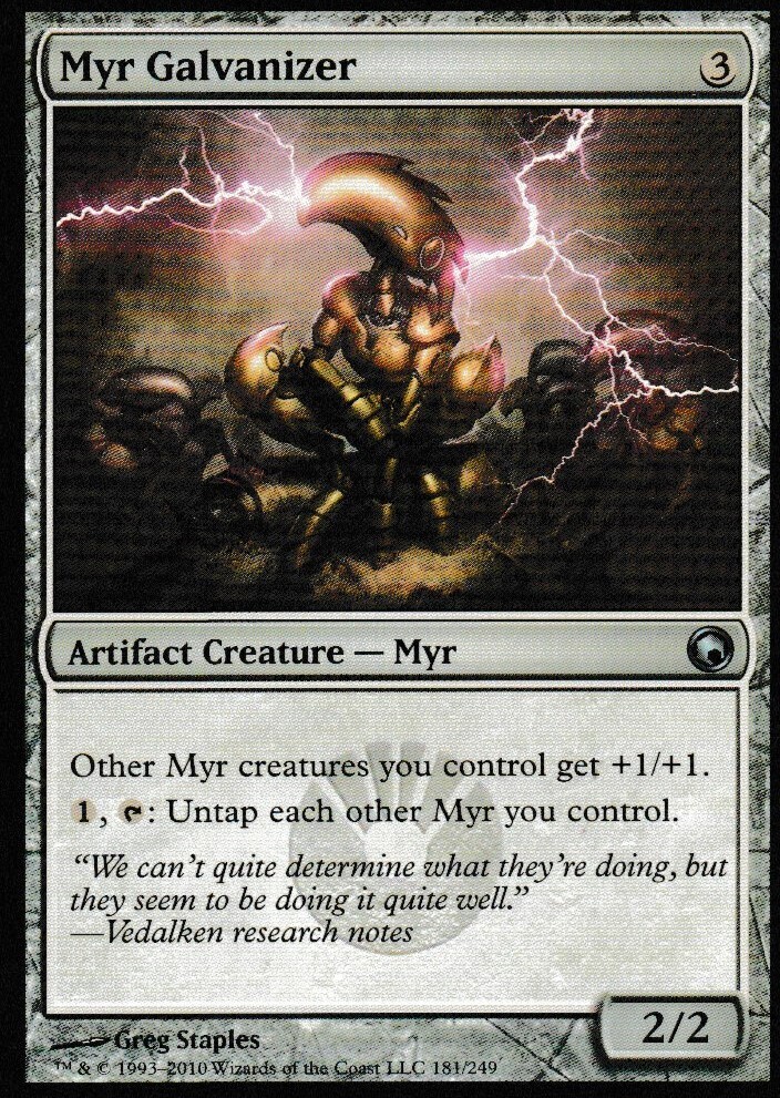 Myr Galvanizer