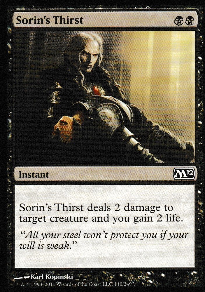 Sorin&#39;s Thirst