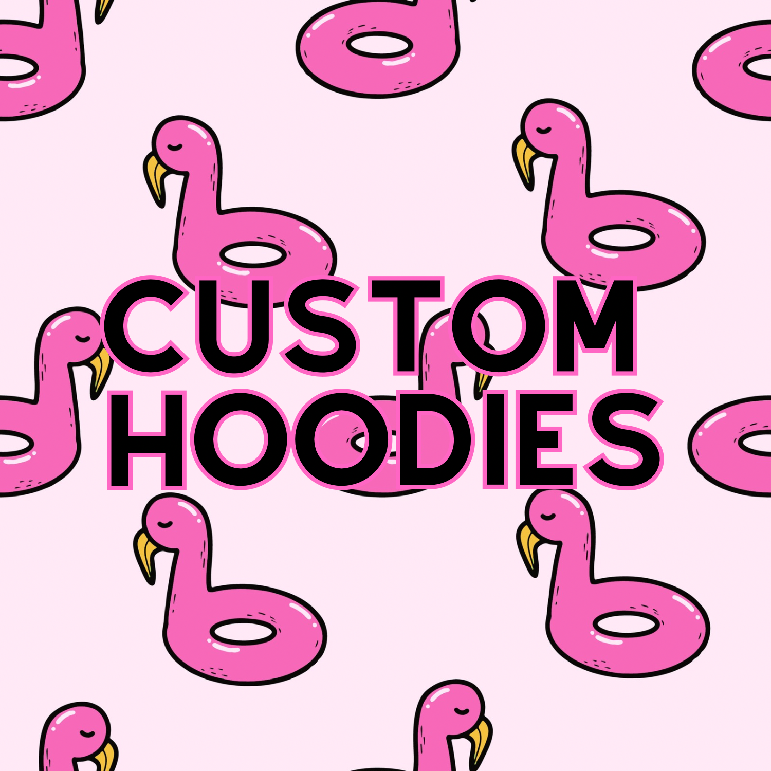 Custom hoodies