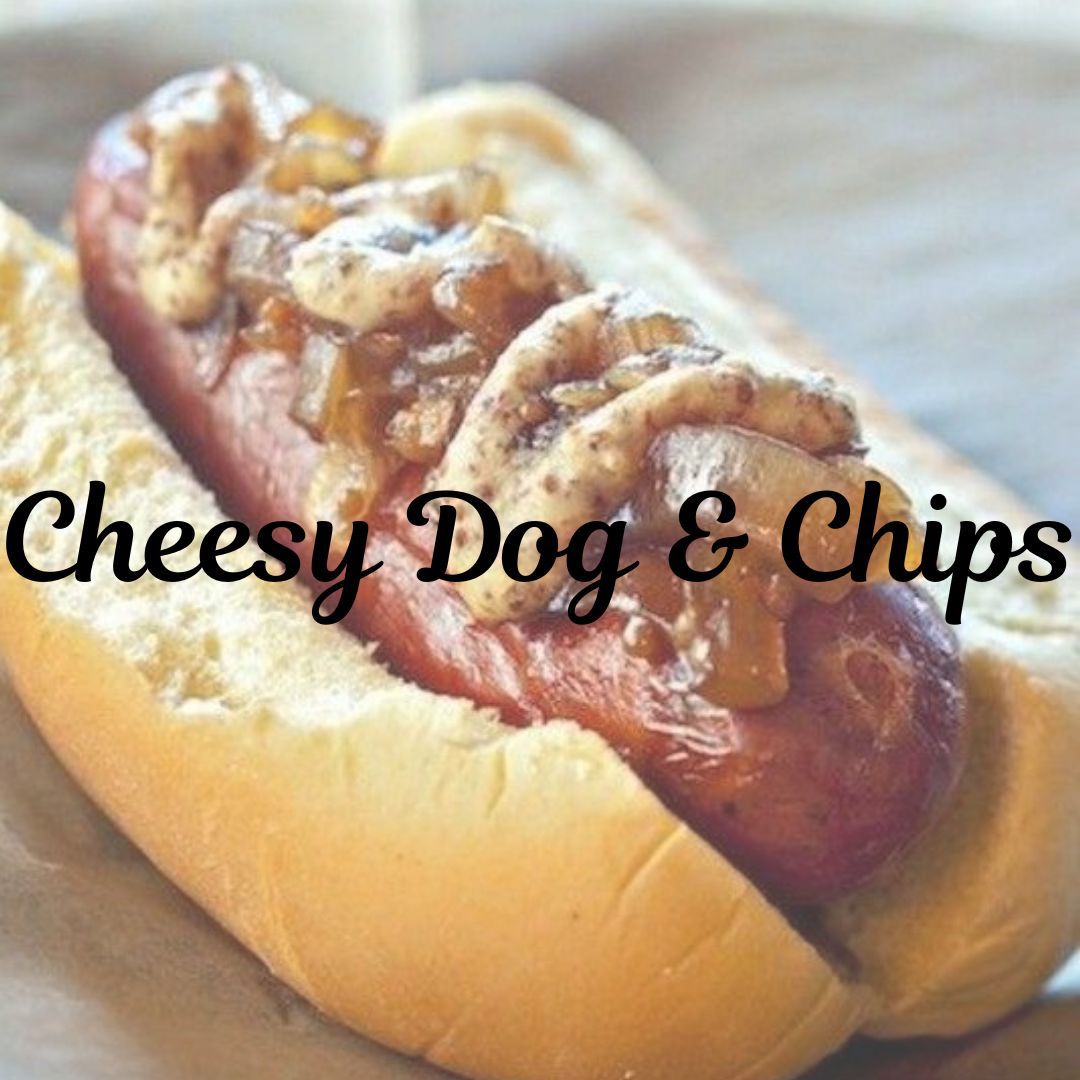 Cheesy Dog &amp; Chips