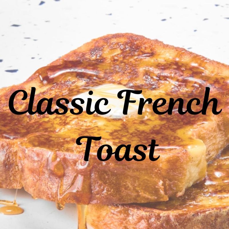 Classic French Toast