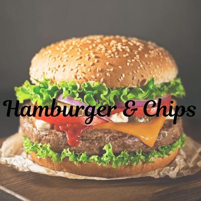 Hamburger &amp; Chips
