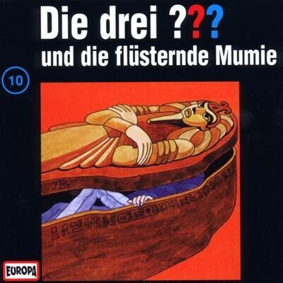 Die drei Fragezeichen Folge 010 (Und die flüsternde Mumie)(2001) CD