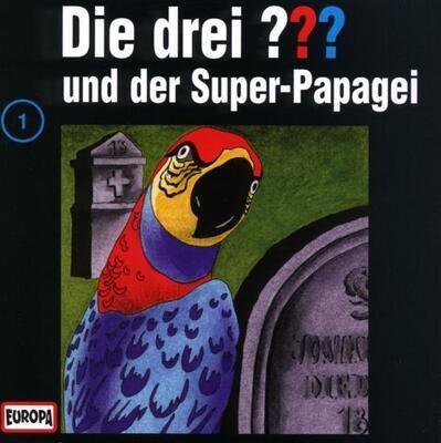 Die drei ??? - Folge 001 (Und der Super-Papagei)(2001) CD