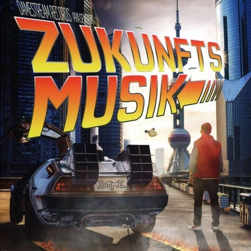 Dame - Zukunftsmusik (2017) CD