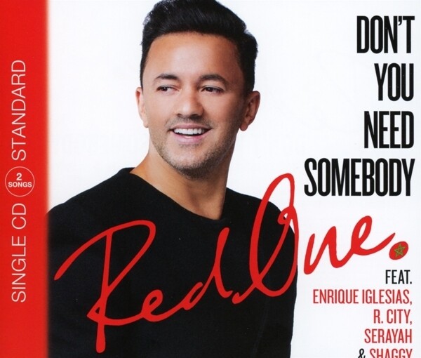 RedOne - Don&#39;t You Need Somebody (2-Track)(2016) CD