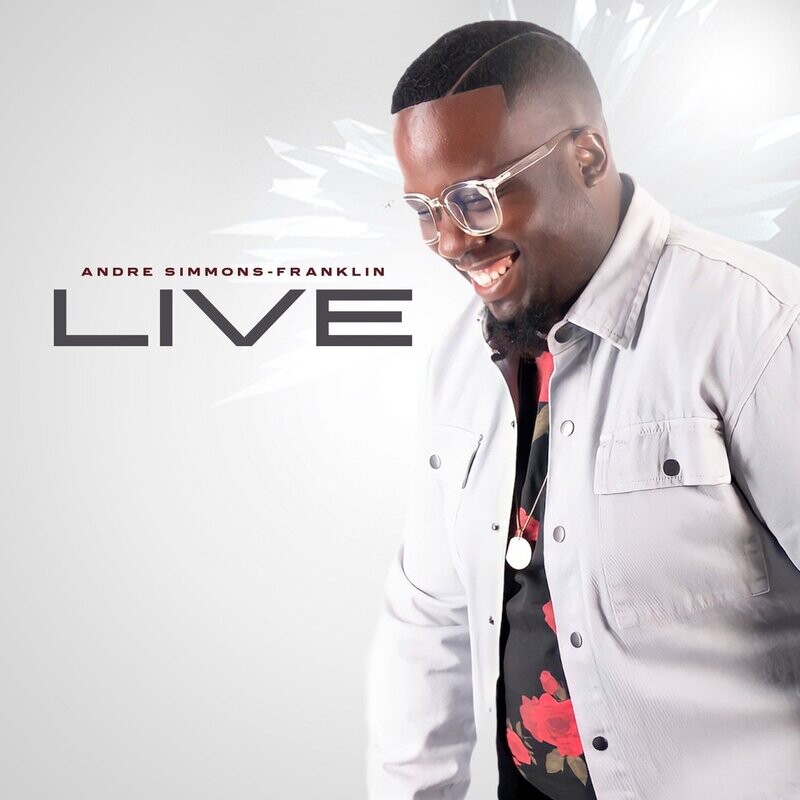 Andre Simmons Franklin LIVE (Album)