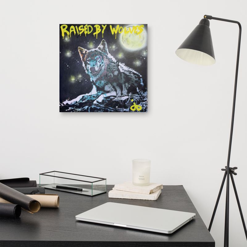 "Raised By Wolves" Canvas Print 16 x 16