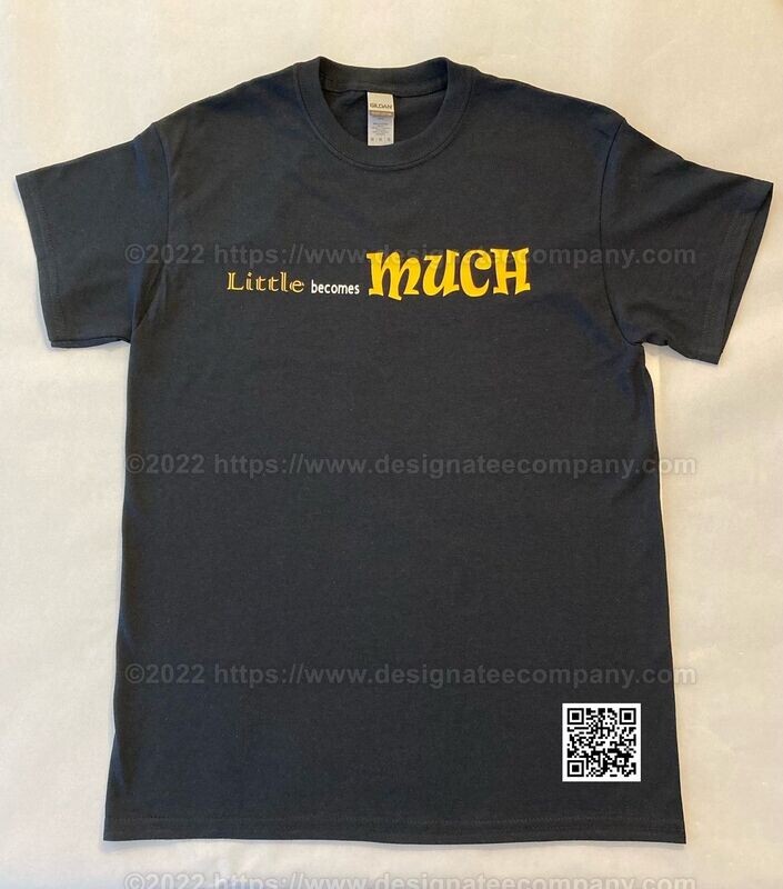 Little Becomes Much, Adult Medium Black T-shirt Little Becomes Much, Adult Medium Black T-shirt