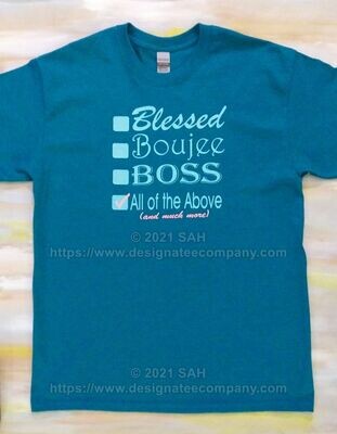Blessed, Boujee, Boss, Adult Large Teal T-shirt