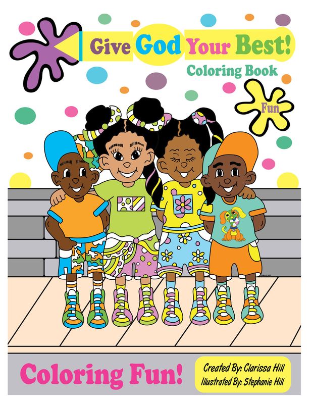 Coloring Book for kids and adults, Give God Your Best