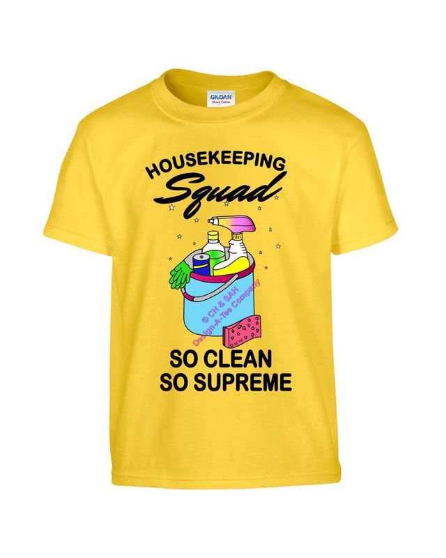 Housekeeping Squad Unisex So Clean So Supreme graphic t-shirt, Housekeeping week