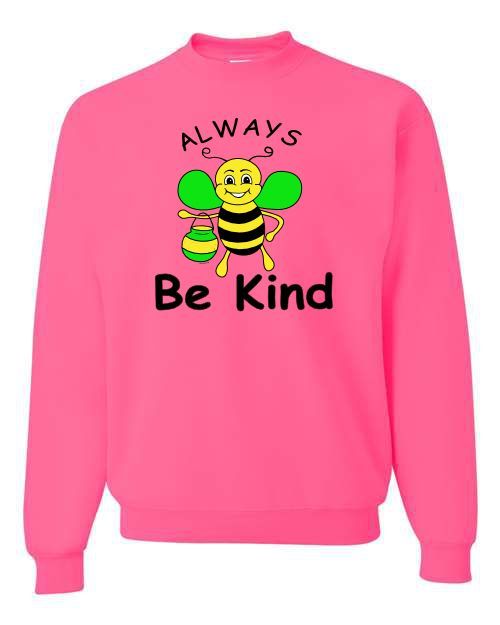 Always Be Kind Sweatshirts, Bee Graphic Sweatshirt