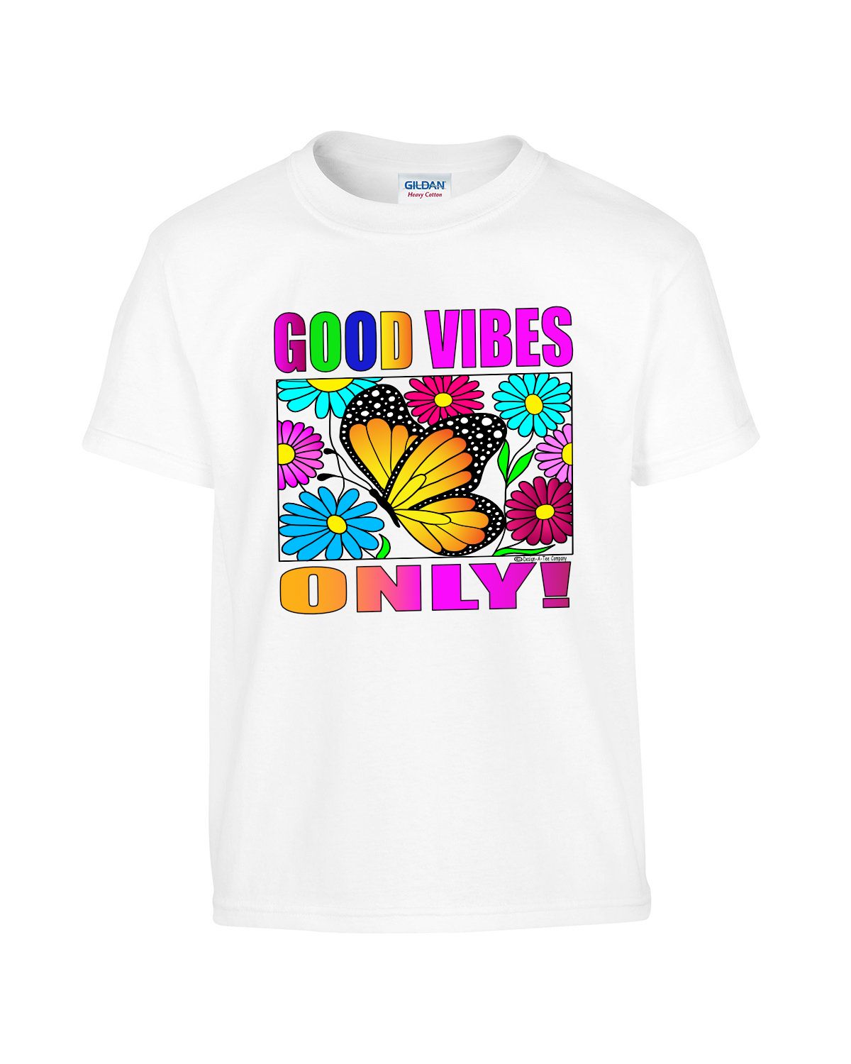 Design-A-Tee Company, Graphic t-shirt, Good Vibes Only,  Crew neck, shirt, Graphic tee, Unisex