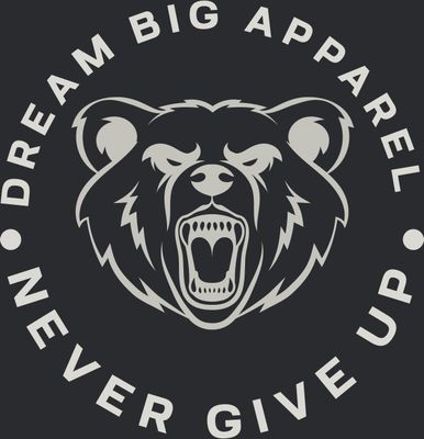 Dream Big Apparel, Never Give Up in White on Front of Black T-shirts