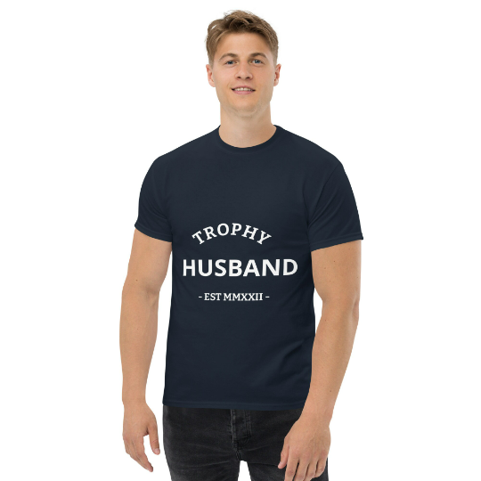 Trophy Husband Excellence Tee: Personalize Your Year