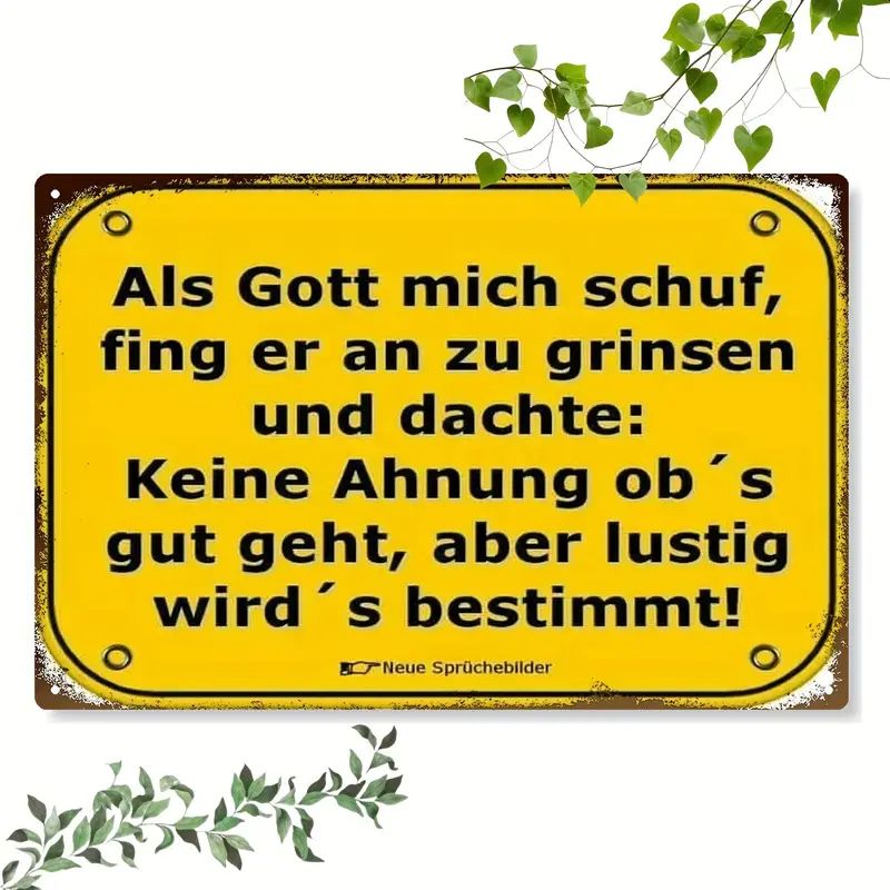 Sprücheschild Als Gott mich schuf 1146556HP