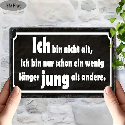 Ich bin nicht alt Sprücheschild   2709853RD
