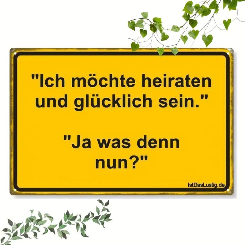 Ich möchte heiraten Sprücheschild 1150146CF