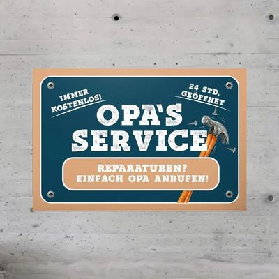 Opas Service Sprücheschild 397721WX