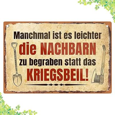 Sprücheschild Nachbarn Kriegsbeil 3483191PM