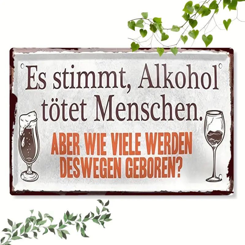 Sprücheschild Alkohol geboren 2547445CF