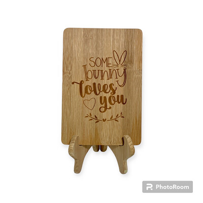 Easter - Some Bunny Loves You - Bamboo Cutting Board