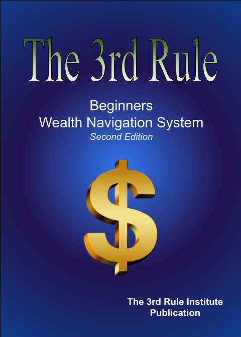 The 3rd Rule - Beginners Wealth Navigation System Second Edition