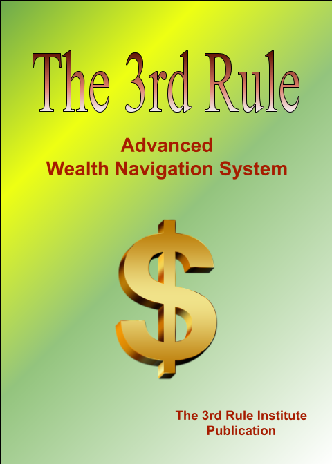 The 3rd Rule - Advanced Wealth Navigation System