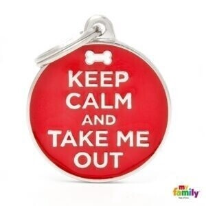ID Tag Big Circle &quot;Keep Calm and Take Me Out&quot;