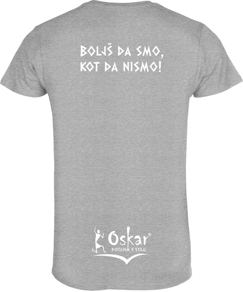 Moška majica iz organskih materialov &quot;175 g&quot;, Barva: Siva, Velikost: S, Oskarizem: &quot;Boljš da smo kot da nismo!&quot;