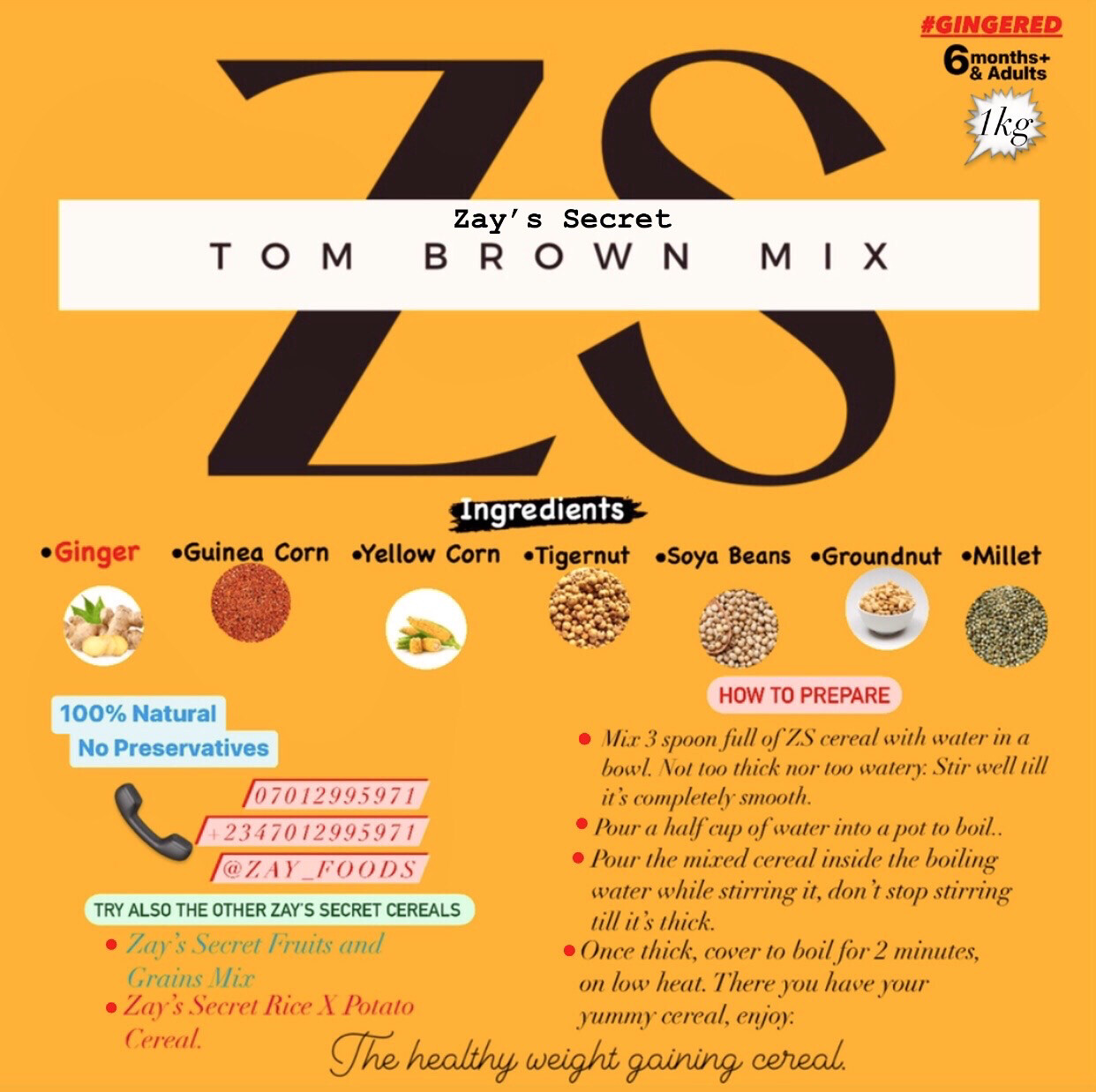 Zay’s Secret Tom Brown Mix #GINGERED ( 1kg)