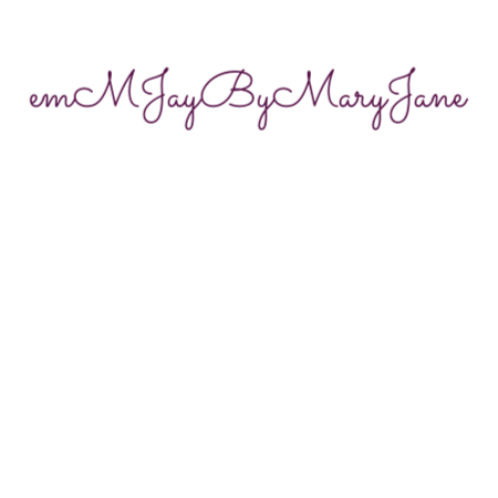 emMJay By Mary Jane