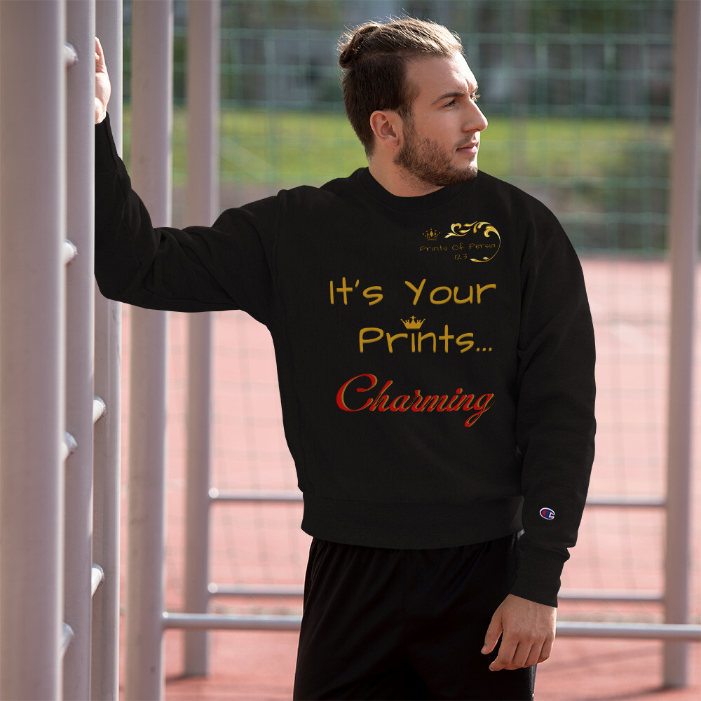 Men&#39;s Champion Sweatshirt - &#39;It&#39;s Your Prints... Charming&#39; print
