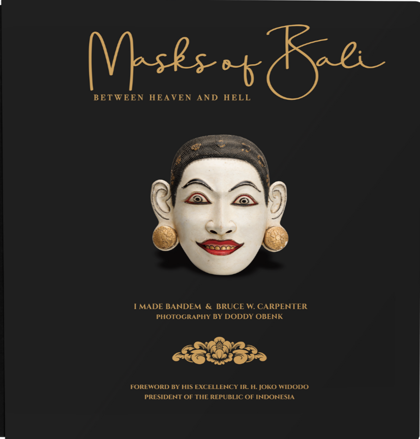 Masks of Bali : Between Heaven and Hell