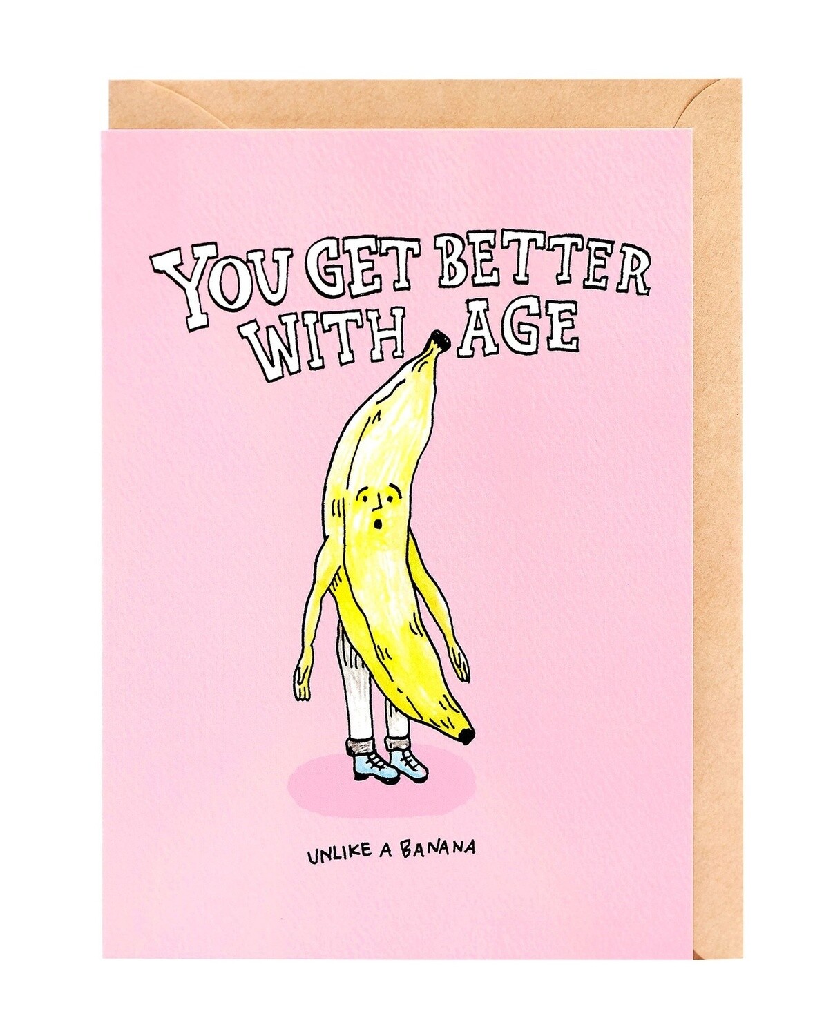 Wally Paper Co - You Get Better With Age Card