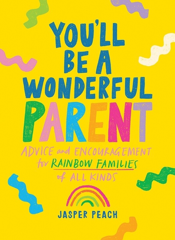 You&#39;ll Be a Wonderful Parent
