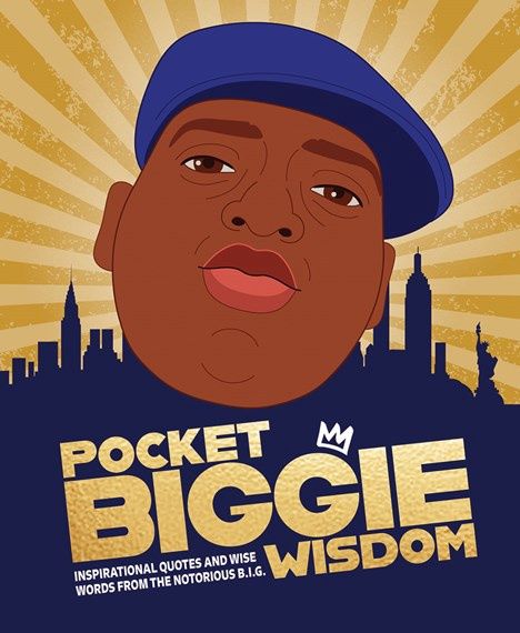 Pocket of Biggie Wisdom