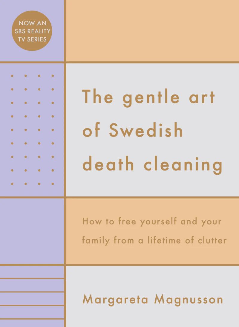 Gentle Art of Swedish Death Cleaning