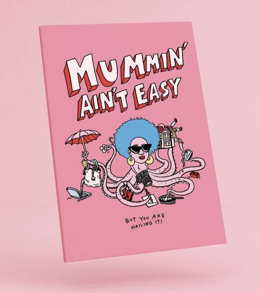 Wally Paper Co -  Mummin Ain’t Easy