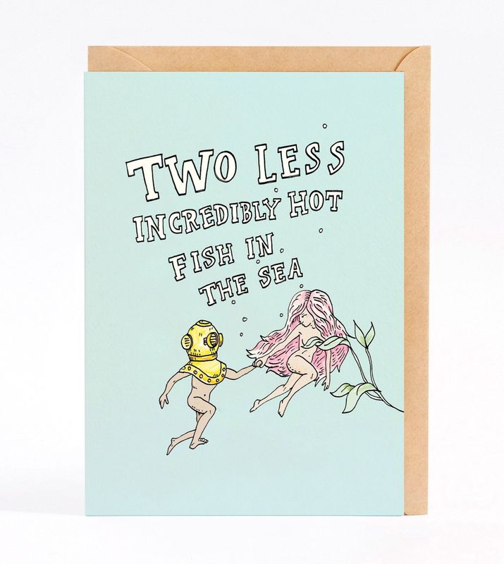 Wally Paper Co - Two Less Incredibly Hot Fish in The Sea