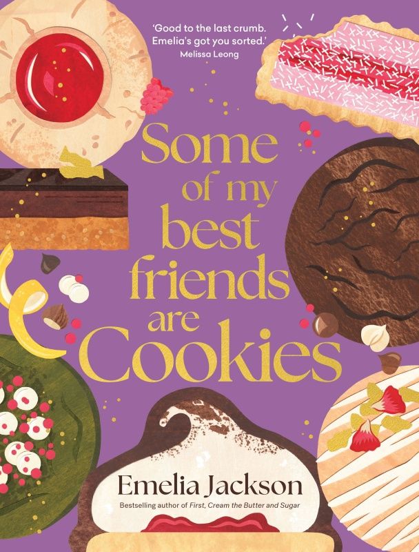 Some Of My Best Friends Are Cookies by Emelia Jackson