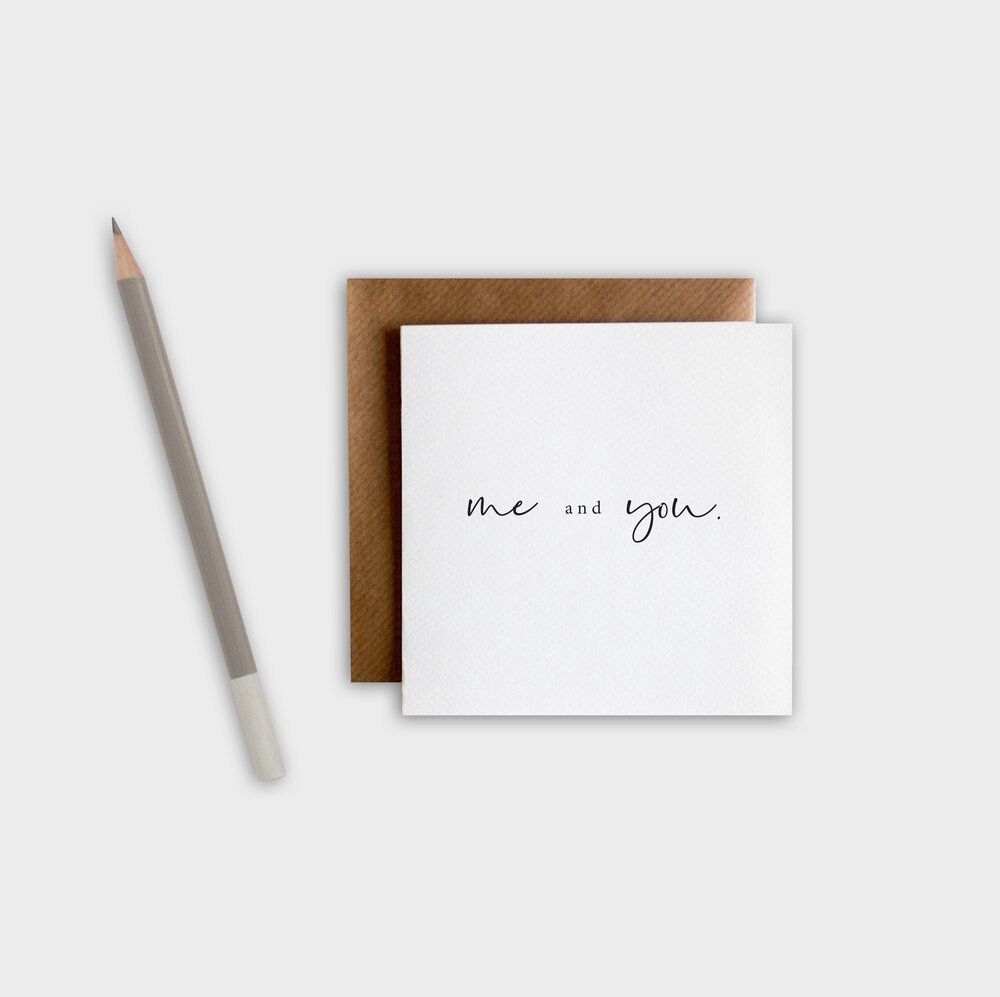 “Me and You” Greeting Card by The Brown Paper Movement
