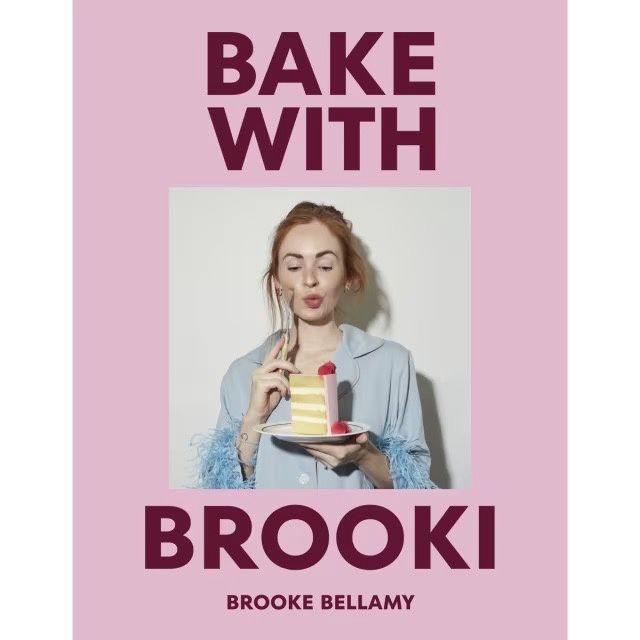 Bake With Brooki by Brooke Bellamy