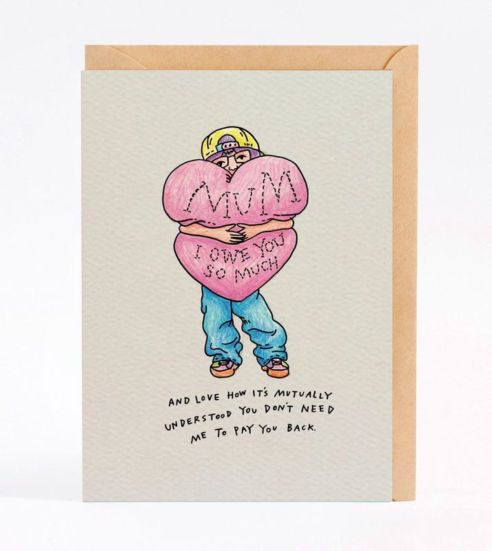 Wally Paper Co - Mum I Owe You So Much