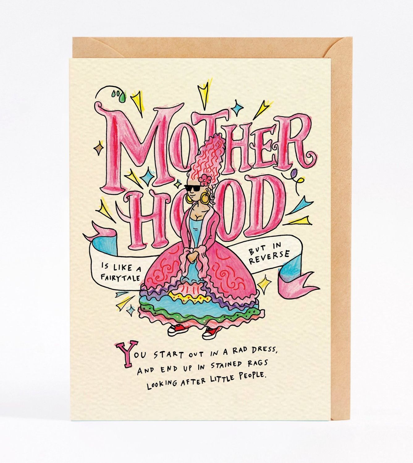 Wally Paper Co - Motherhood is Like a Fairytale